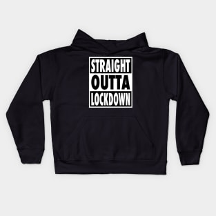 Straight Outta Lockdown Kids Hoodie